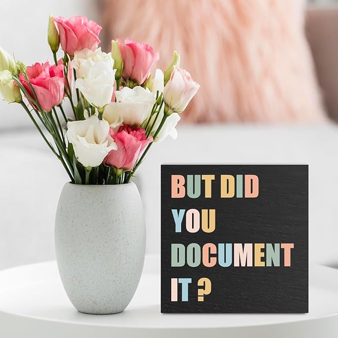 Funny Office Supplies Rustic Country Desk Decor White Wooden Box Sign But Did You Document It Humor Coworker Mentor HR Gifts Office Organizer Farmhouse Wood Plaque Cubicle Accessories Home Shelf Decor