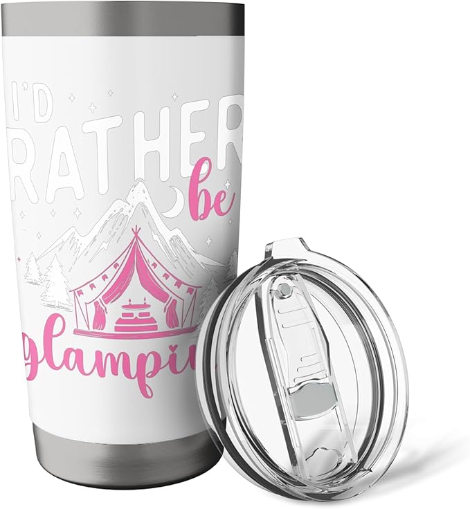 I'd Rather Be Glamping - Glamper Glamorous Camping Camper Stainless Steel Insulated Tumbler